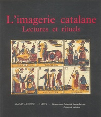 Jean-Pierre Albert - L'imagerie catalane - Lectures et rituels.