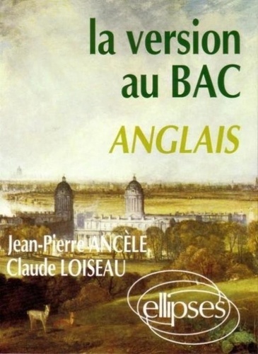 Jean-Pierre Ancele - La version au bac - Anglais.
