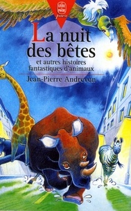 Jean-Pierre Andrevon - La Nuit des Bêtes - et Autres Histoires Fantastiques d'Animaux.