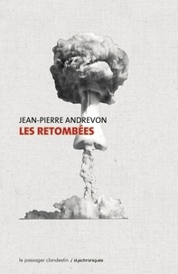 Jean-Pierre Andrevon - Les retombées.