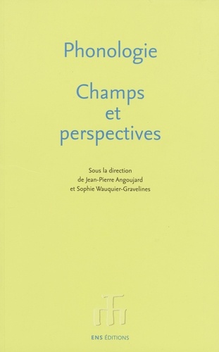 Phonologie, Champs et perspectives