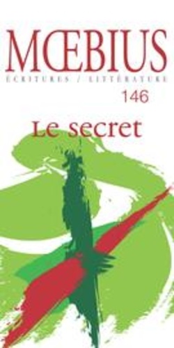 Jean-Pierre April et Mathieu Blais - Moebius. No. 146, Septembre 2015 - Le secret.