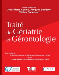 Traité de Gériatrie et Gérontologie
