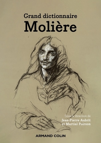 Jean-Pierre Aubrit et Martial Poirson - Dictionnaire Molière.