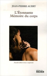 L'étonnante mémoire du corps