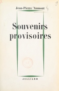 Jean-Pierre Aumont - Souvenirs provisoires.