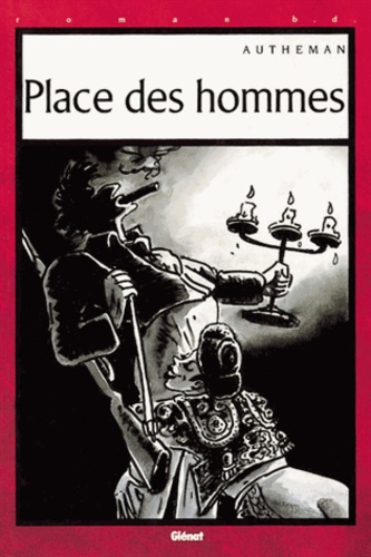 Jean-Pierre Autheman - Place des hommes.