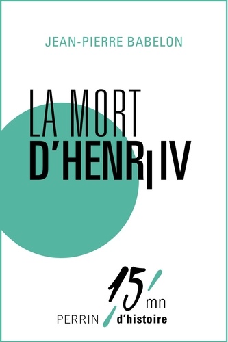 La mort d'Henri IV
