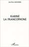 Jean-Pierre Badonnel - Karine La Francophone.