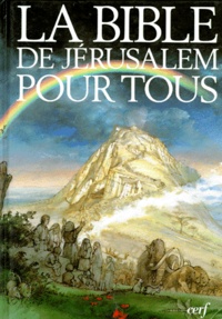 Jean-Pierre Bagot et Dominique Barrios-Auscher - La Bible De Jerusalem Pour Tous. Nouveau Testament.