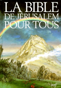 Jean-Pierre Bagot et Dominique Barrios-Auscher - La Bible De Jerusalem Pour Tous. 3eme Edition.