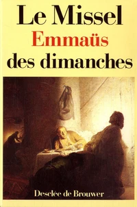 Le Missel Emmaüs des dimanches