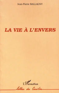 La vie à l'envers