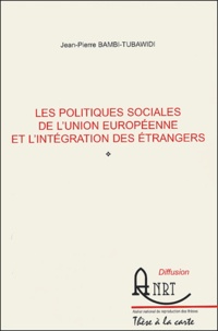 Les politiques sociales de lUnion européenne et lintégration des étrangers.pdf