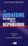 Jean-Pierre Bansard - Un judaïsme aux couleurs de la République.