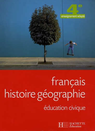 Jean-Pierre Barthonnat et Claudine Lancien - Français, histoire géographie, éducation civique, 4e enseignement adapté.