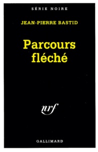 Jean-Pierre Bastid - Parcours fléché.