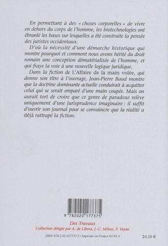 L'affaire de la main volée. Une histoire juridique du corps