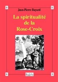 La spiritualité de la Rose-Croix.pdf