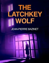 The Latchkey Wolf