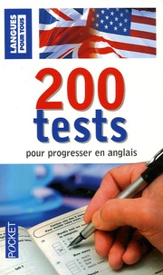 Jean-Pierre Berman et Michel Marcheteau - 200 Tests pour progresser en anglais.