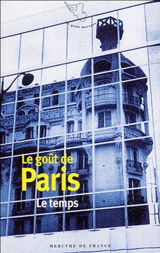 Jean-Pierre Bernard - Le goût de Paris - Tome 3, Le temps.