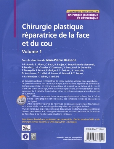 Chirurgie plastique réparatrice de la face et du cou. Volume 1