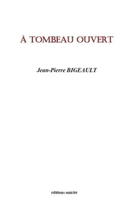 A tombeau ouvert