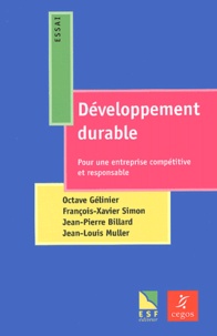 Jean-Pierre Billard et Octave Gélinier - Développement durable pour une entreprise compétitive et responsable.