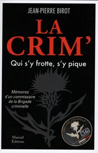 La crim, qui s'y frotte, s'y pique !