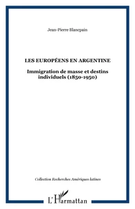 Les Européens en Argentine