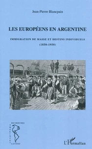 Les Européens en Argentine