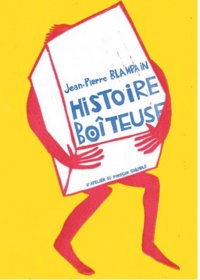 Jean-Pierre Blanpain - Histoire boîteuse.