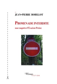 Jean-Pierre Bobillot - Promenade interdite - L'éducation libidinale.