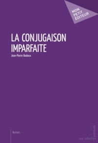 Jean-Pierre Bodeux - La conjugaison imparfaite.