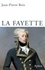 La Fayette. La liberté entre révolution et modération