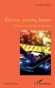 Electro, techno, house