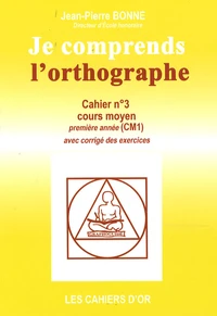 Je comprends l'orthographe CM1