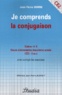 Jean-Pierre Bonne - Je comprends la conjugaison Cahier n° 2 CE2.
