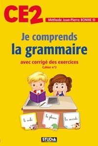 Jean-Pierre Bonne - Je comprends la grammaire CE2.