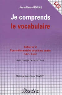 Je comprends le vocabulaire Cahier n° 2 CE2