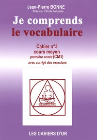 Je comprends le vocabulaire CM1