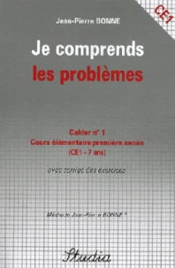 Je comprends les problèmes Cahier n° 1 CE1