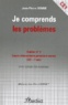 Jean-Pierre Bonne - Je comprends les problèmes Cahier n° 1 CE1.