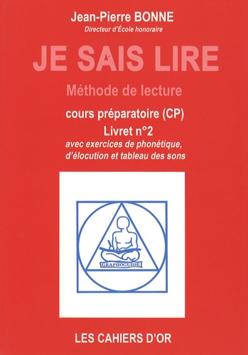 Jean-Pierre Bonne - Je sais lire CP - Livret n° 2.