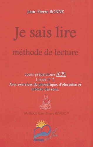 Jean-Pierre Bonne - Je sais lire CP - Méthode de lecture Livret n° 2.