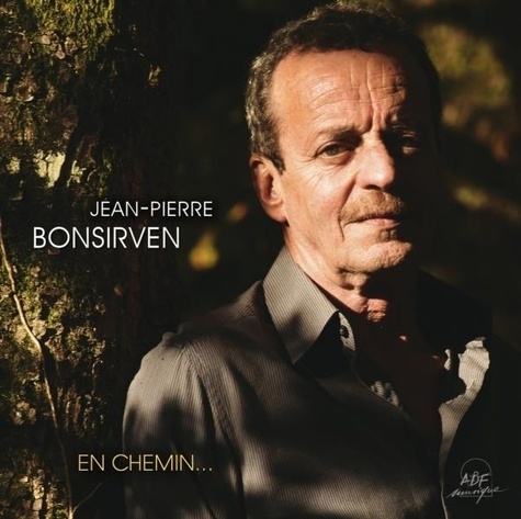 Jean-Pierre Bonsirven - En chemin.