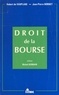 Jean-Pierre Bornet et Hubert de Vauplane - Droit de la Bourse.