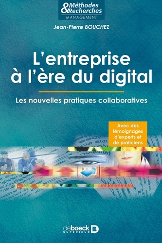 L'entreprise à l'ère du digital. Les nouvelles pratiques collaboratives