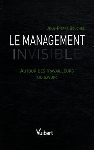 Le management invisible - Autour des travailleurs du savoir.pdf